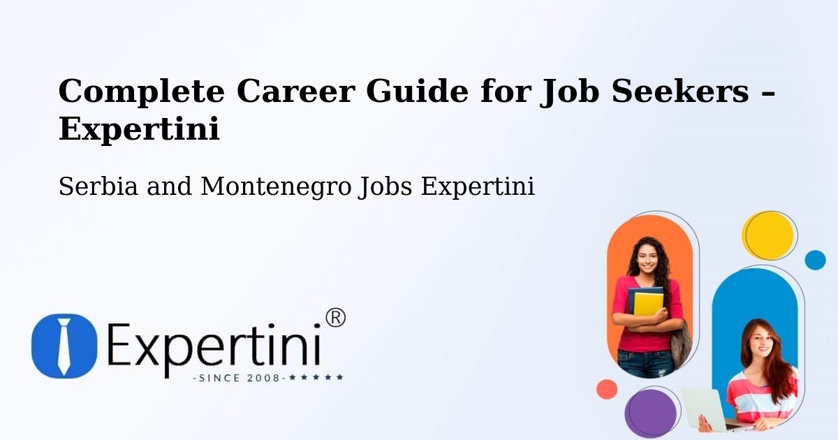 Career Guide for Job Seekers – La Conception - La Conception, Serbia and Montenegro Jobs Expertini