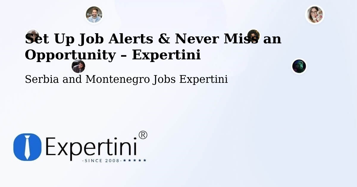 Job Alerts Guide – Get Notified About New Jobs in La Conception - La Conception, Serbia and Montenegro Jobs Expertini