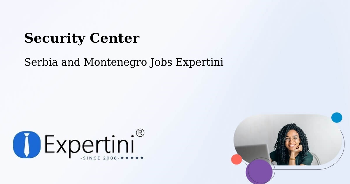 Security & Compliance – La Conception - Serbia and Montenegro Jobs Expertini
